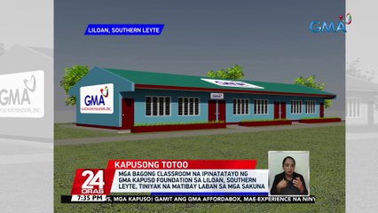 Mga classroom na ipinatatayo ng Kapuso Foundation, tiniyak na matibay laban sa mga sakuna |  24 Oras