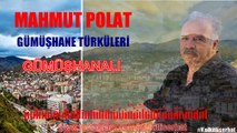 Mahmut POLAT - Gümüşhanalı ( Gümüşhane Türküleri)