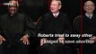 SCOTUS John Roberts Tried to Save Abortion Rights