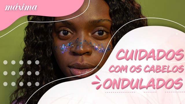 CUIDADOS COM OS CABELOS ONDULADOS