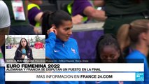 Informe desde Milton Keynes: Francia y Alemania compiten por lugar en final de Eurocopa femenina