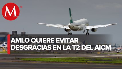 Andrés Manuel analiza reconstruir o apuntalar Terminal 2 de Aeropuerto de la CdMx