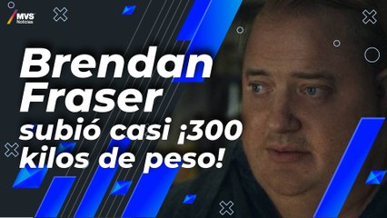 Brendan Fraser subió casi ¡300 kilos de peso!