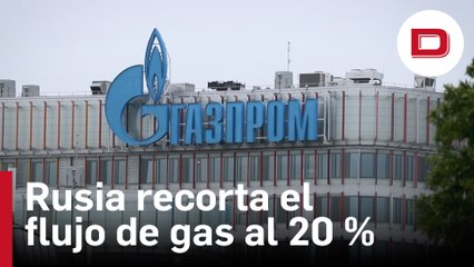 Rusia recorta el flujo de gas a Alemania al 20 % de la capacidad del Nord Stream
