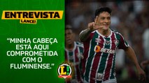 Faz o L! Cano fala de parceria com Fred e projeta Fluminense forte na Copa do Brasil e Brasileirão