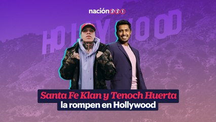 Santa Fe Klan y Tenoch Huerta la rompen en Hollywood