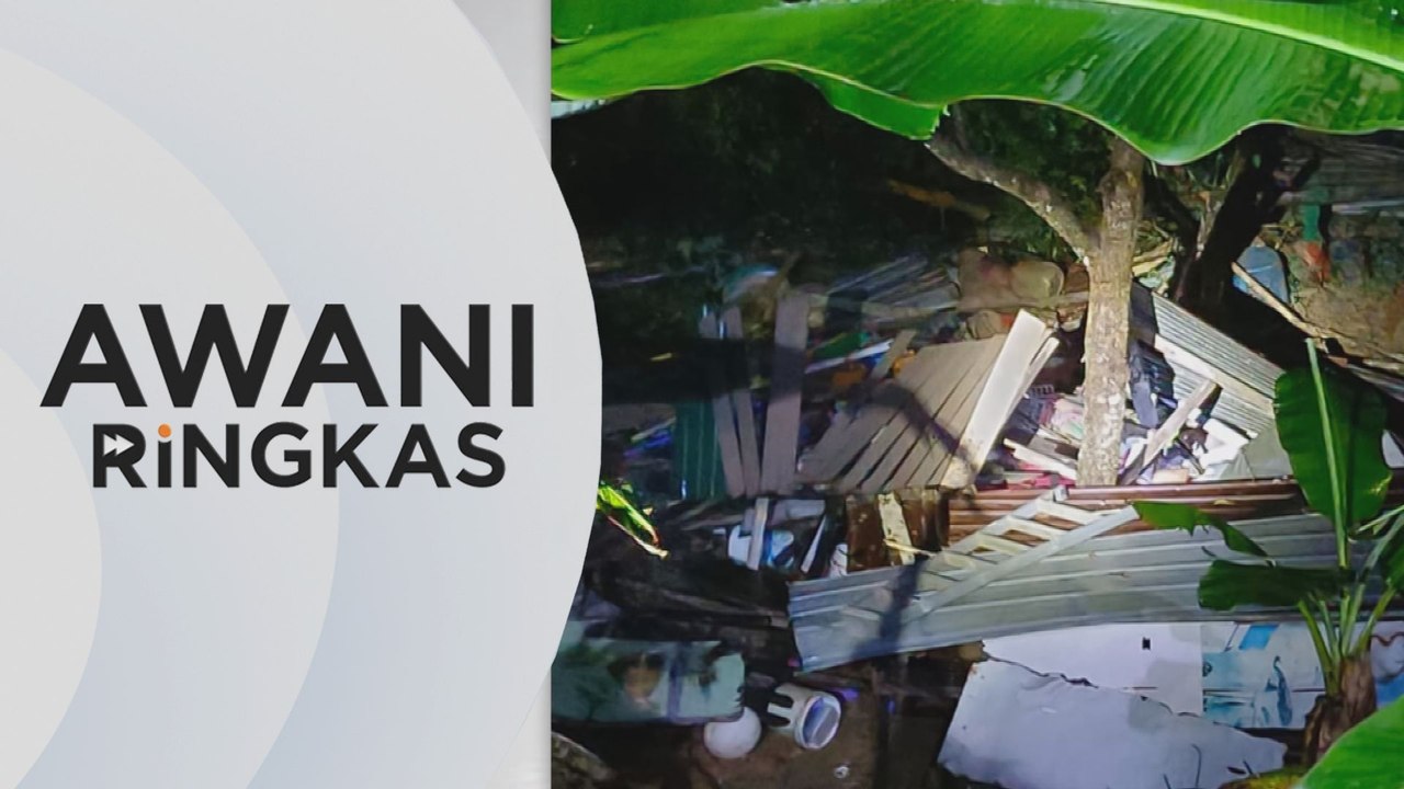 AWANI Ringkas: 2 maut, tanah runtuh hempap rumah