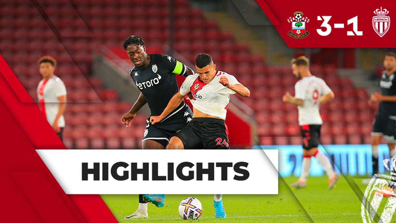 SOUTHAMPTON FC 3-1 AS MONACO I MATCH AMICAL
