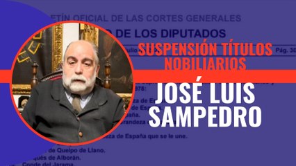 Entrevistamos a Jose Luis Sanpedro, de la Real Academia de Heráldica, sobre la supresión de titulos nobiliarios