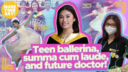 Teen ballerina, summa cum laude, and future doctor! | Make Your Day