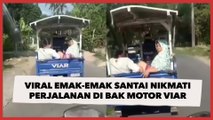 Viral Emak-Emak Santai Nikmati Perjalanan di Bak Motor Viar, Endingnya Justru Sial