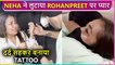 Neha Kakkar Bears The Pain To Make Tattoo For Husband Rohanpreet | Shares Emotional Video