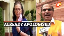 Sonia Gandhi Says Adhir Ranjan Has Already Apologised Over ‘Rashtrapatni’ Comment On Draupadi Murmu