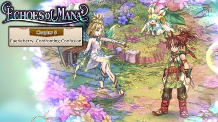 Echoes of Mana 2022 036 Chapter 5 Pt 3!  The Evil Fairy Queen SUCKS