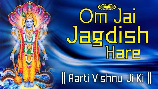 OM JAI JAGDISH HARE | Vishnu Aarti With Hindi English Lyrics | Spiritual Activity | Full video - 2022