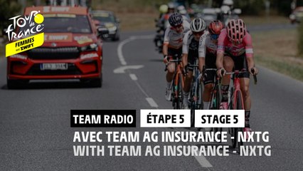 Avec AG Insurance NXTG Team / With AG insurance NXTG Team - Étape 5 / Stage 5 - #TDFF2022