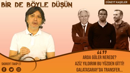 Arda Güler nerede? | Aziz Yıldırım bu yüzden gitti | Galatasaray'da transfer...