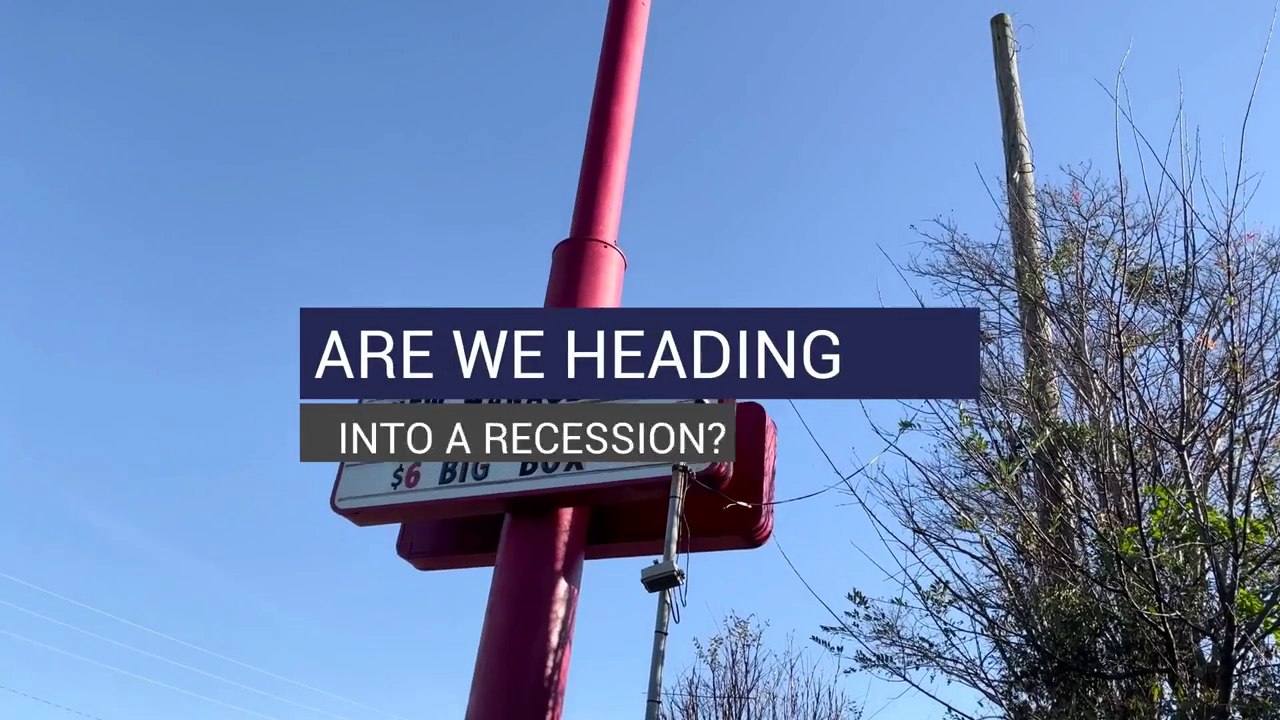 Are We Heading Into A Recession?