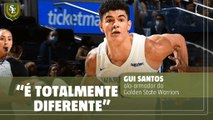 Gui Santos sobre NBA: 'é outro mundo'