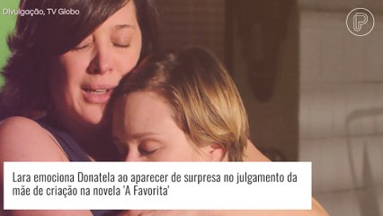 'A Favorita': Lara emociona Donatela ao depor em julgamento. 'Não consigo acreditar em sua culpa'