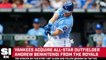 Yankees Acquire All-Star Outfielder Andrew Benintendi