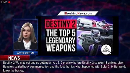 The Five Best 'Destiny 2' Legendary Arc Weapons Heading Into Season 18 - 1BREAKINGNEWS.COM