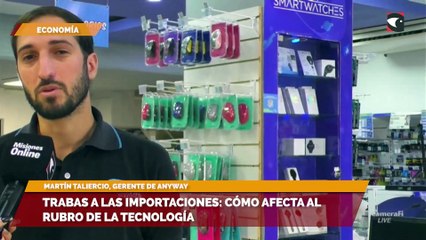 Trabas a las importaciones: cómo afecta al rubro de la tecnología