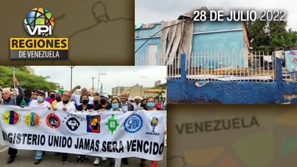 Noticias Regiones de Venezuela hoy - Jueves 28 de Julio de 2022 | VPItv