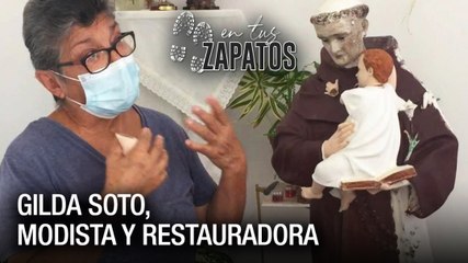 En Los Zapatos de Gilda: Modista y restauradora de imágenes religiosas