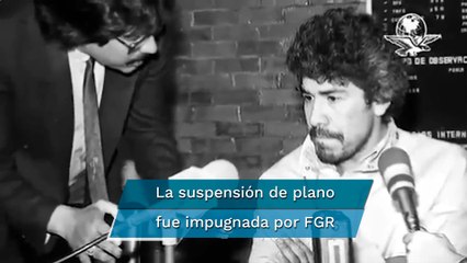 FGR impugnó suspensión que frena extradición de Caro Quintero