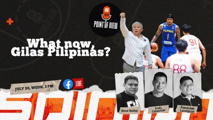 Spin POV: What now, Gilas Pilipinas?