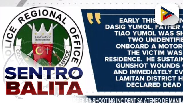 Ama ng suspek sa shooting incident sa Ateneo De Manila University, patay sa pamamaril ng riding-in-tandem sa Lamitan, Basilan