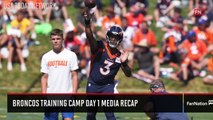 Broncos Camp: What Coaches & Players are Saying Early