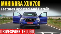 Mahindra XUV700 ఫీచర్స్ అప్డేట్ | యాడ్ చేసిన ఫీచర్స్ & తొలగించబడిన ఫీచర్స్