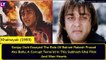 Sanjay Dutt Birthday | 5 Negative Roles of the Brilliant Star That Are Wicked!