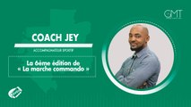 [#VoVo]  Coach Jey parle de la 6ème édition de « La marche commando »