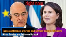 Press conference of Greek and German FM Nikos Dendias and Annalena Baerbock.