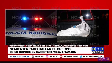 ¡Semienterrado! Encuentran cuerpo sin vida de un hombre en carretera vieja a Támara