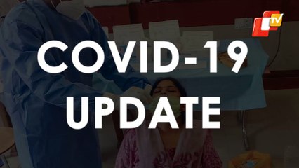 Covid Update August 7: Positivity Still High But India & Odisha’s Daily Cases Decline Slightly
