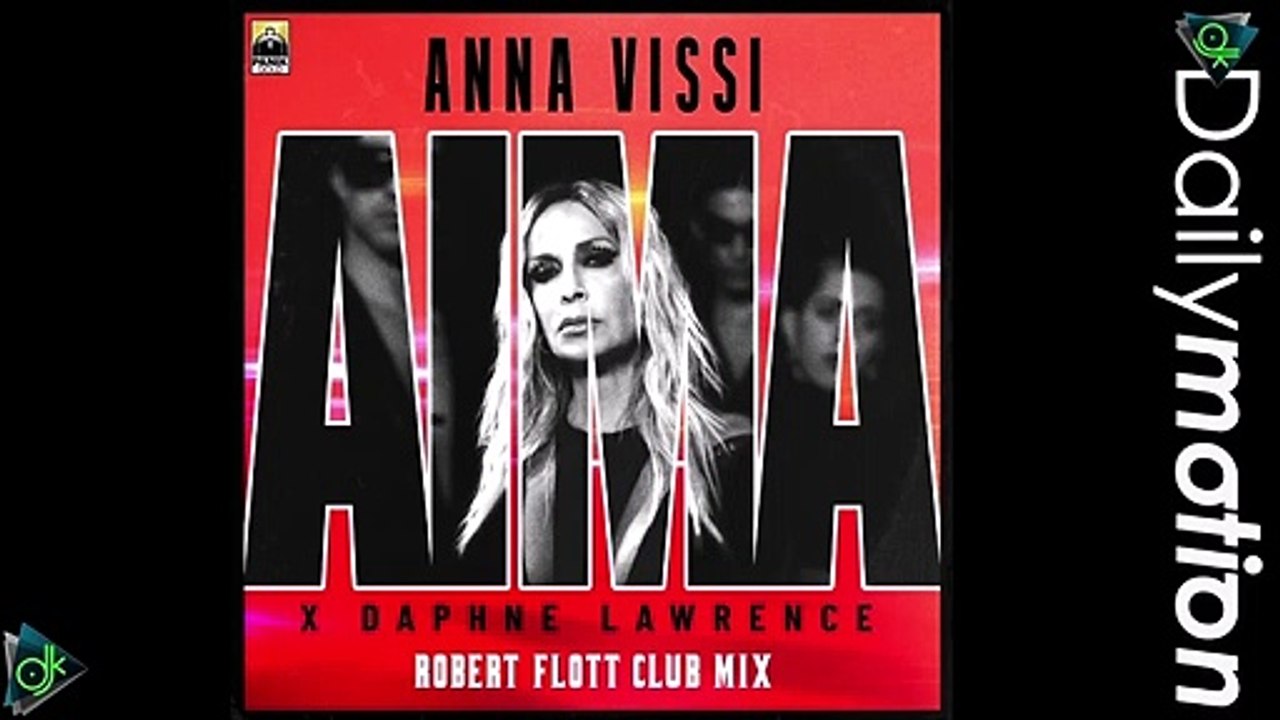 Άννα Βίσση feat. Daphne Lawrence - Αίμα (Robert Flott Club Mix) [Radio Edit]