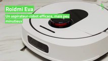 Test Roidmi Eva : un aspirateur-robot efficace, mais peu minutieux