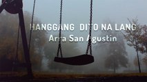 Playlist Lyric Video: “Hanggang Dito Na Lang” by Arra San Agustin