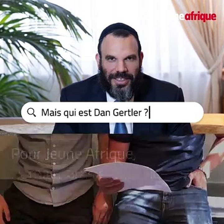 Qui est Dan Gertler ?