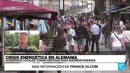 Informe desde Berlín: regiones de Alemania implementan medidas de ahorro energético