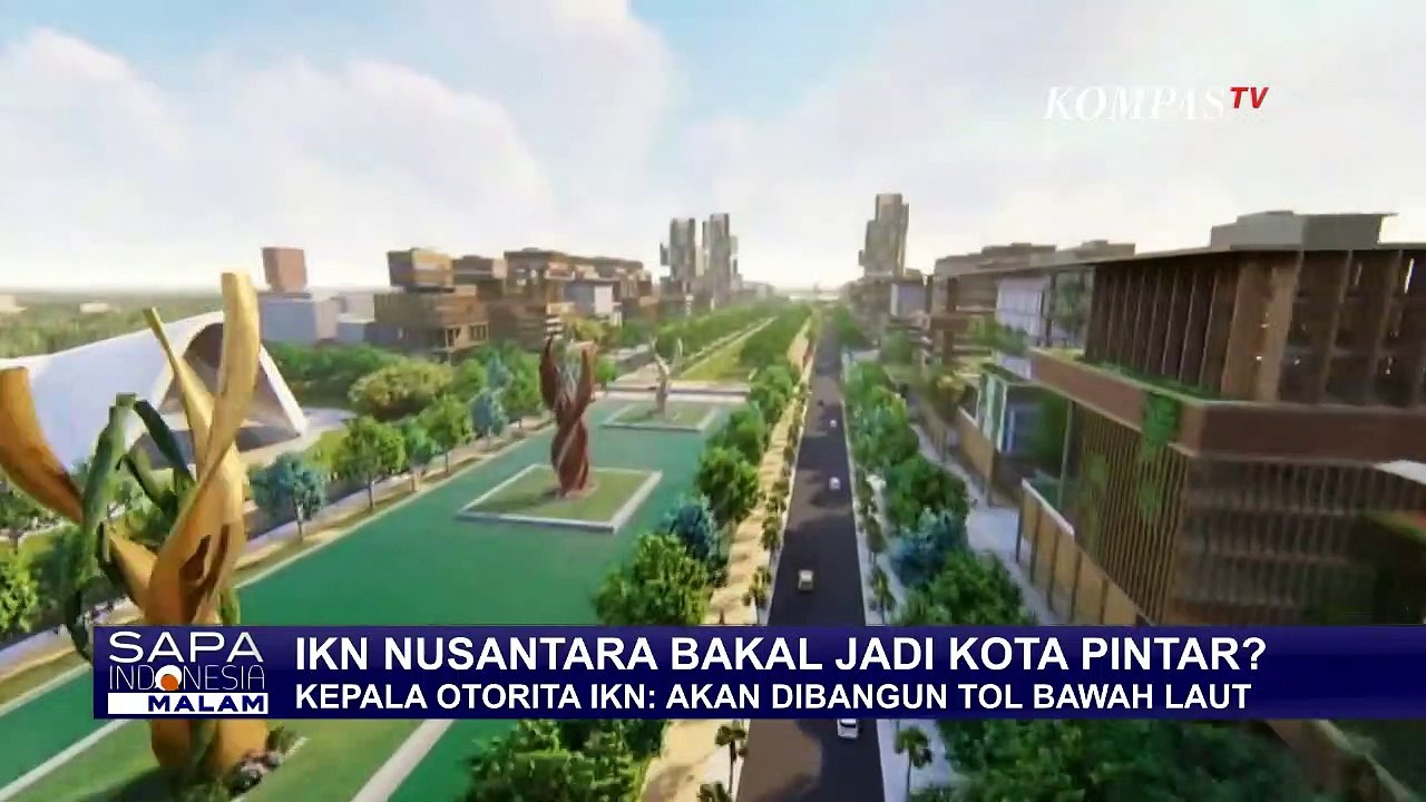 IKN Nusantara Akan Mengusung Konsep Kota Pintar, Akan Ada Tol Bawah Laut!