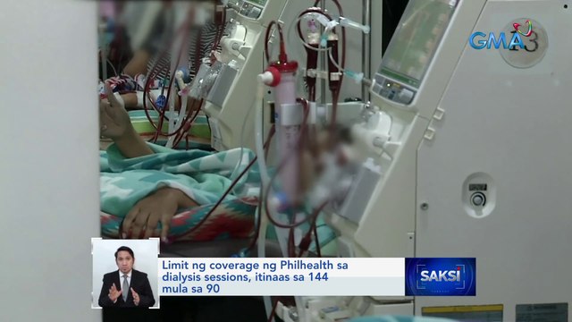Limit ng coverage ng Philhealth sa dialysis sessions, itinaas sa 144 mula sa 90 | Saksi