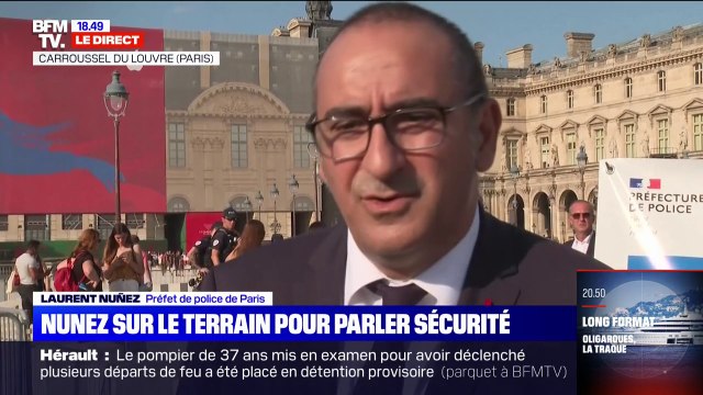 Laurent Nuñez: La présence des effectifs de Police est accrue sur la voie publique, sur les 8 sites emblématiques de la capitale
