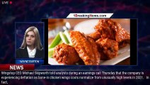 Wingstop CEO touts falling chicken wing prices, company benefitting from deflation - 1breakingnews.c