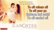 Ya Ali Reham Ali (Remix) Lyrical Video Song   Gangster   Emraan Hashmi   Ya Ali Reham Ali Lyrics