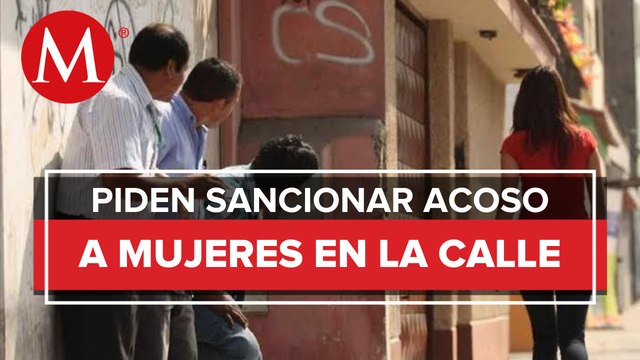 ¡No más piropos! Diputado del PAN en CdMx pide sancionar acoso a mujeres en la calle